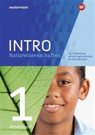 Sara Seeger, Sarah Seeger, Tobias Tretter - INTRO Naturwissenschaften, Arbeitsheft