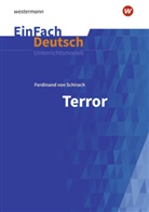 Ferdinand von Schirach, Timotheus Schwake, Timotheus Schwake - EinFach Deutsch Unterrichtsmodelle