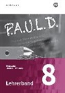 P.A.U.L. D. - Persönliches Arbeits- und Lesebuch Deutsch - Für Gymnasien in Baden-Württemberg u.a