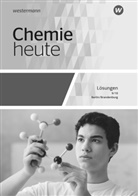 Wolfgang Asselborn, Jens Rickers, Karl T. Risch, Bernhard F. Sieve - Chemie heute SI, Ausgabe 2016 für Berlin und Brandenburg: Chemie heute SI - Ausgabe 2016 für Berlin und Brandenburg