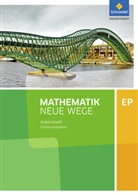 Henning Körner, Arno Lergenmüller, Martin Zacharias - Mathematik Neue Wege SII, Ausgabe 2017 Niedersachsen: Mathematik Neue Wege SII - Ausgabe 2017 für Niedersachsen und Rheinland-Pfalz