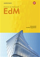 Gabriele Dybowski, Andreas Gundlach, Friedrich Suhr - Elemente der Mathematik SII, Ausgabe 2017 für Niedersachsen: Elemente der Mathematik SII - Ausgabe 2017 für Niedersachsen