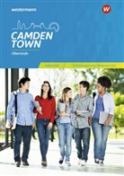 Marti Beling, Martin Beling, Ilk Kratz, Ilka Kratz, Christoph Reuter, Mirja Schnoor... - Camden Town Oberstufe, Ausgabe 2018 für Niedersachsen: Camden Town Oberstufe - Ausgabe 2018 für Niedersachsen