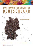 Andrea Behnke - So einfach funktioniert Deutschland: Schülerband. Tl.2