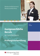 Marion Lenz, Claudi Spiegel, Claudia Spiegel - Gastgewerbliche Berufe: Gastgewerbliche Berufe in Lernfeldern