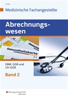 Ute Grass - Abrechnungswesen für die Medizinische Fachangestellte. Bd.2