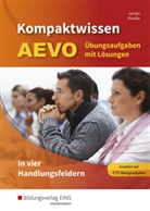 Peter Jacobs, Michae Preusse, Michael Preusse - Kompaktwissen AEVO in vier Handlungsfeldern: Übungsaufgaben mit Lösungen