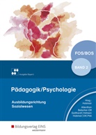 Sophi Altenthan, Sophia Altenthan, Sylvi Betscher-Ott, Sylvia Betscher-Ott, Gotthardt, Wilfried Gotthardt... - Pädagogik/Psychologie für die Berufliche Oberschule - Ausgabe Bayern. Bd.2