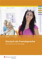 Petra Sander - Deutsch als Fremdsprache - Mein Praktikum in der Altenpflege