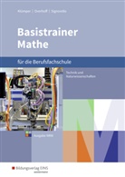 Simon Holl, Simone Holl, Christina Klümper, Heik Köppe, Heike Köppe, Gregor Kuhlmann... - Basistrainer Mathe - Mathematik für die Berufsfachschule Technik in Nordrhein-Westfalen: Schülerband