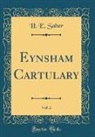 H. E. Salter - Eynsham Cartulary, Vol. 2 (Classic Reprint)