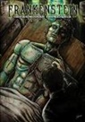 Mary Shelley, Charles Yates, Eric Jackson - Frankenstein