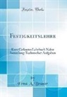 Ernst A. Brauer - Festigkeitslehre