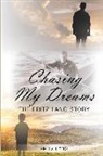 Fritz Lang - Chasing My Dreams: The Fritz Lang Story: Book One