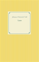 Johann Heinrich Voß, Johann-Heinrich Voß - Luise