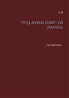 Patrik Firat - King James bibeln på svenska