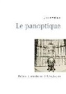 Jerem Bentham, Jeremy Bentham, Chaulveron - Le panoptique