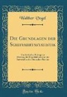 Walther Vogel - Die Grundlagen der Schiffahrtsstatistik