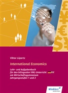 Viktor Lüpertz - International Economics - Bilingualer VWL-Unterricht an Wirtschaftsgymnasien in Baden Württemberg
