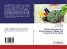 Mode Muh' Abduljalil, Mode Muh'd Abduljalil, Gusau Ab, Mu'azu Gusau Abubakar, Rabi' Umar Aliyu, Rabi'u Umar Aliyu - Clinical Biochemistry, Immunological Indices and Impact of Antioxidant
