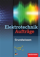 Heinric Hübscher, Heinrich Hübscher, Diete Jagla, Dieter Jagla, Jürgen Klaue, Jürgen u a Klaue... - Elektrotechnik