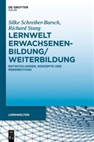 Silk Schreiber-Barsch, Silke Schreiber-Barsch, Richar Stang, Richard Stang, Schreiber-Barsch, Schreiber-Barsch... - Lernwelt Erwachsenenbildung/Weiterbildung