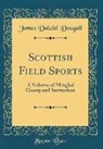 James Dalziel Dougall - Scottish Field Sports