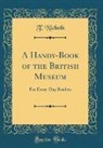 T. Nichols - A Handy-Book of the British Museum