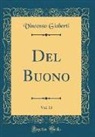 Vincenzo Gioberti - Del Buono, Vol. 13 (Classic Reprint)