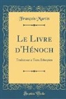 Fran¿s Martin, Francois Martin, François Martin - Le Livre d'Hénoch