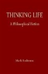 Mark Anderson - Thinking Life