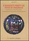 Carla Rossi - Il manoscritto perduto del «Voyage de Charlemagne». Il codice Royal 16EVIII della British Library