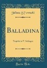 Juliusz Slowacki - Balladina
