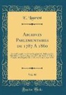 E. Laurent - Archives Parlementaires de 1787 A 1860, Vol. 48
