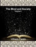 Vilfredo Pareto - The Mind and Society, Vol. 1