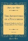 Mary Ann Kilner - The Adventures of a Pincushion, Vol. 2 of 2
