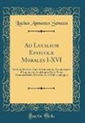 Lucius Annaeus Seneca - Ad Lucilium Epistolæ Morales I-XVI