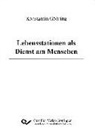 Konstantin Göhring - Lebensstationen als Dienst am Menschen