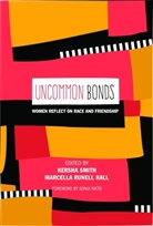 Marcella Runell Hall, Marcella Runnell Hall, Kersha Smith - UnCommon Bonds