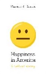 Samuel Lawrence, Lawrence R Samuel, Lawrence R. Samuel, Samuel Lawrence R. - Happiness in America