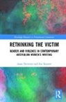 Brewster, Anne Brewster, Anne Kossew Brewster, Sue Kossew - Rethinking the Victim