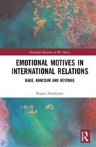 Rupert Brodersen - Emotional Motives in International Relations