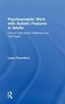 Laura Tremelloni, Laura (Private Practice Tremelloni, Tremelloni Laura - Psychoanalytic Work With Autistic Features in Adults