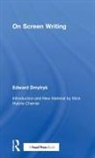Edward Dmytryk, Edward ((1908 - 1999) Director/editor) Dmytryk, Edward (1908 - 1999) Dmytryk, Dmytryk Edward - On Screen Writing