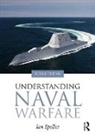Ian Speller, Ian (National University of Ireland Speller, Speller Ian - Understanding Naval Warfare