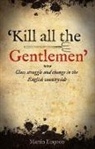 Martin Empson - ''Kill All the Gentlemen''