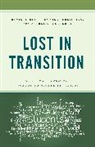 Carol J Christian, Carol J. Christian, Carol J. Ed. D Christian, Carol J. Christian Ed.D, Kevin S Koett, Kevin S. Koett... - Lost in Transition