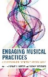 Suzanne L. Burton, Suzanne L. (EDT)/ Reynolds Burton, Suzanne L. Reynolds Burton, Suzanne L Burton, Suzanne L. Burton, Burton Suzanne L.... - Engaging Musical Practices
