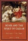 Jan Blits, Jan H. Blits - Rome and the Spirit of Caesar