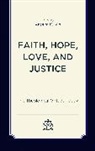 Anselm K. Min, M. Shawn Copeland, Anselm K Min, Anselm K. Min - Faith, Hope, Love, and Justice
